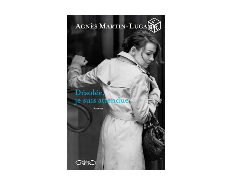 desolee je suis attendue