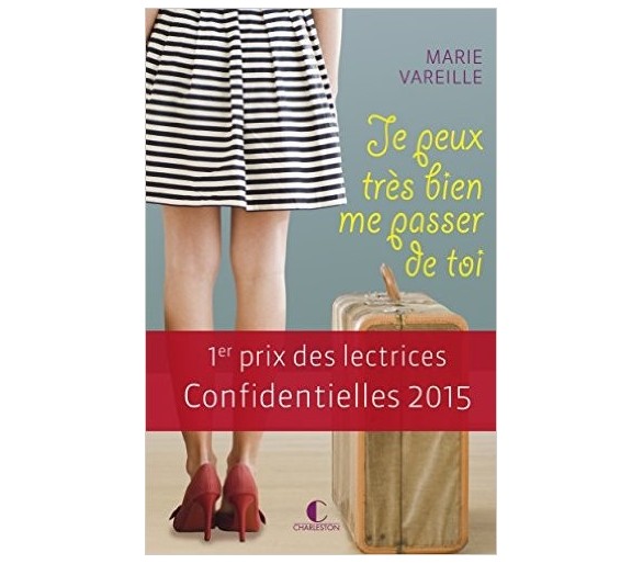 Je peux très bien me passer de toi 